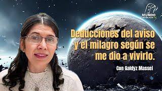 Gladys Mazzei "Deducciones del aviso y el milagro según se me dio a vivirlo".