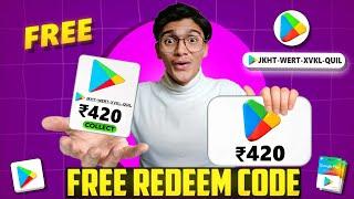 FREE REDEEM CODES INSTANT  | ₹420 REDEEM CODE FREE | HOW TO GET GOOGLE PLAY STORE REDEEM CODES FREE