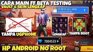 CARA INSTAL FF BETA TESTING DI HP ANDROID TANPA ROOT TANPA UG PHONE‼️