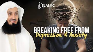 Empower Your Mind: Breaking Free From Depression And Anxiety - Mufti Menk | Islamic Lectures