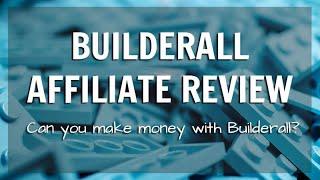 Builderall Affiliate Program Review for Beginner Affiliate Marketers