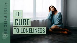 “I Feel Lonely.” HERE’S WHY And What To Do.