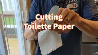 Cutting toilet paper test