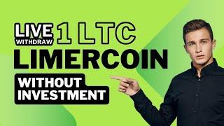 Limercoin | Live Withdraw & My Earning in 1 Month | Best Ltc Mining Site