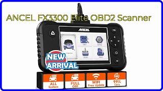 REVIEW (2024): ANCEL FX3300 Elite OBD2 Scanner. ESSENTIAL details.