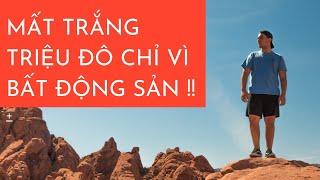 TRIỆU PHÚ THÀNH TAY TRẮNG - làn sóng vỡ nợ vì đầu tư BĐS sai cách