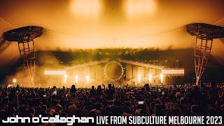 John O'Callaghan LIVE - Subculture Melbourne 2023