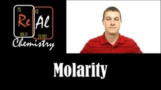 Molarity - Real Chemistry