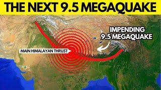 The Great Himalayan Earthquake: A Mega Disaster Waiting To Strike!