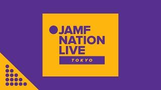 Jamf Nation Live Tokyo 2024 | ダイジェスト |  Full Ver.