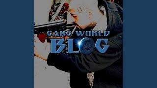 Gang World Blog Theme Music