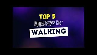 Get Paid To Walk | MAKE MONEY with These 5 Applications That Pay You For Walking | Unique Earnings