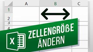 Zellengröße in Excel ändern | Spaltenbreite und Zeilenhöhe anpassen