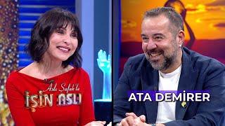 Aslı Şafak'la İşin Aslı - Ata Demirer - Bölüm 1 | 17 Nisan 2024