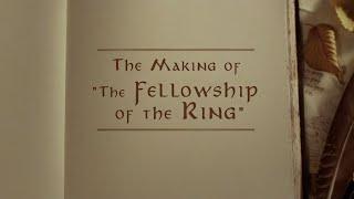 The Making of "The Fellowship of the Ring" | Lord of the Rings Behind the Scenes