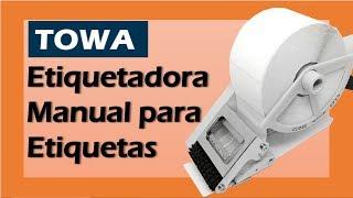 Etiquetadora Manual para Aplicar Etiquetas en Rollo Marca Towa