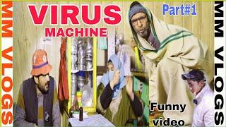 VIRUS Machine || Comedy Drama || Part#1