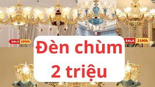 Những mẫu đèn chùm tầm giá 2 triệu