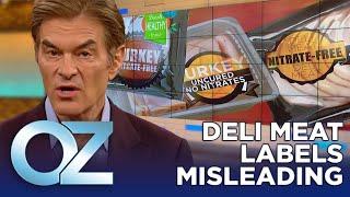 Are Deli Meat Labels Misleading You? Here Are the Facts | Oz Health