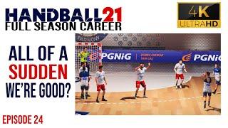 Ep.24 Handball 21 GAMEPLAY FULL SEASON [4K-UHD] - And CLICK!  Suddenly We're Good?  What The Heck!