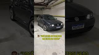 Foi mal cabeça de petróleo  #carros #vw #car #golf #golfcars #gti