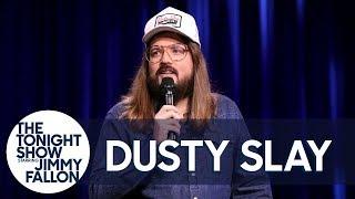 Dusty Slay Stand-Up