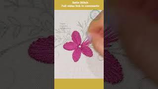 Hand Embroidery Satin Stitch Flower Basic Stitch Tutorial! #handembroidery #unique #easy  #shorts