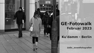 1. Fotowalk mit GE am Kudamm Februar 2023