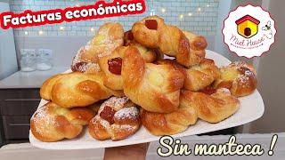 Facturas fáciles MUY ECONOMICAS sin manteca