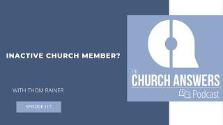 #117 Inactive Church Member?