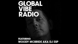 Woody McBride - Global Vibe Radio 264 (Plus 8, Ovum)