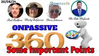 #ONPASSIVE 360 Today & Some Important Points || For Founder Members ||