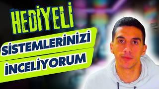 SİSTEMLERİNİZ İNCELEYİP HEDİYELER VERİYORUM !