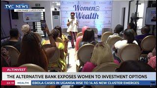 ALTINVEST: The Alternative Bank Exposes Women To Investment Options