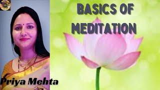 Basics of Meditation By Priya Mehta