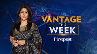 LIVE: Russia-Ukraine Tensions Rise | Hamas Leaders Left Qatar | Vantage this Week with Palki Sharma