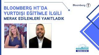 Bloomberg HT İş Dünyası Programında Yurtdışı Eğitim ve Sınavsız Üniversiteleri Anlattık