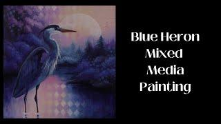 Blue Heron Mixed Media Painting