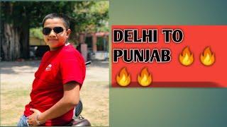 PUNJAB TO DELHI //MANAV VERMA VLOGS 