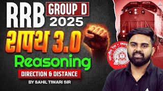 RRB Group D 2025 Classes | RRB Group D Reasoning Class 2025 | Direction & Distance | By Sahil Sir