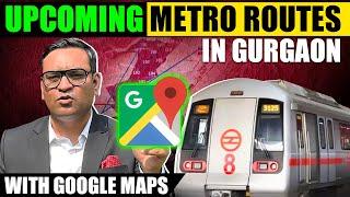 Gurgaon Metro Master Plan Explained | Upcoming Metro Routes & Benefits