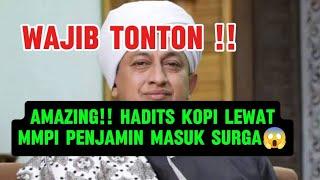 HADITS KOPI LEWAT MIMPI PEMBERU SYAFAAT SURGA