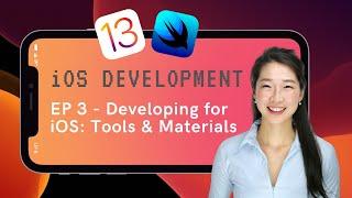 Developing for iOS: Tools and Materials