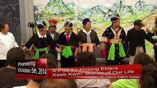 XAV PAUB XAV POM: A Play by Hmong Elders -New Episode Coming Up Soon.