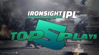 Ironsight IPL top 5 plays of the week