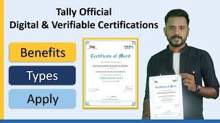 Tally Official Digital and Verifiable Certifications I Benefits I Types I Apply for TallyCertificate