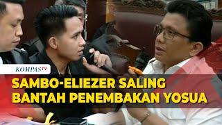 Sambo dan Eliezer Saling Bantah Soal Penembakan Yosua di Persidangan