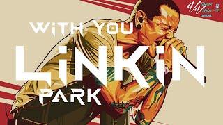 Linkin Park - With You (Lyrics)