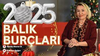 BALIK BURÇLARINI 2025'te NELER BEKLİYOR? HEMEN İZLEYİN!