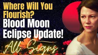 March 14th Virgo Lunar Eclipse! 6 Month Predictions & Guidance for All 12 Zodiac Signs